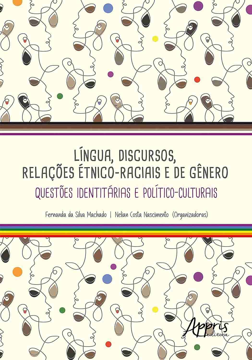 Língua, Gênero e Raça: Desvendando Questões Identitárias e Político-Culturais