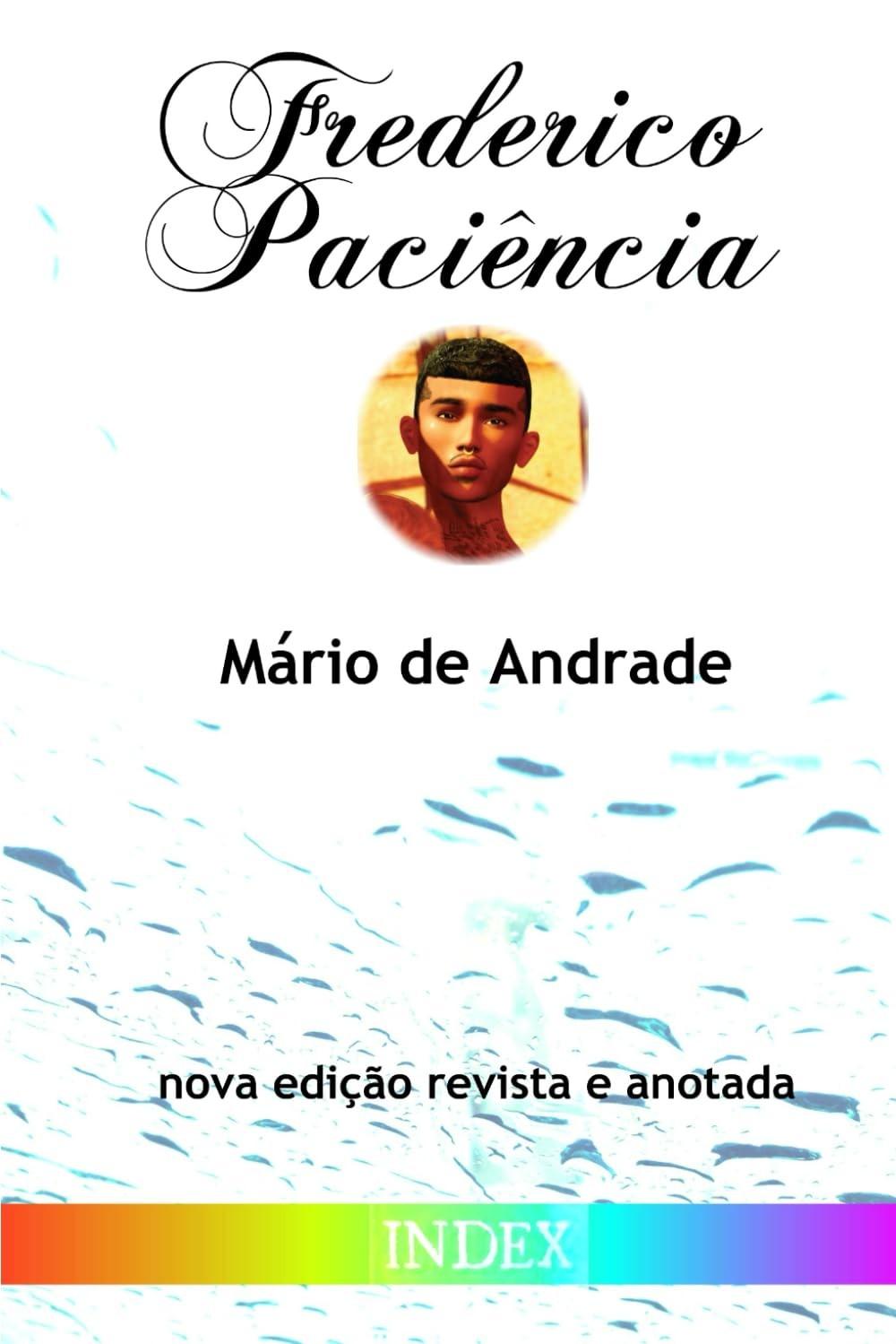 Frederico Paciência: Edição Anotada e Moderna de Mário de Andrade