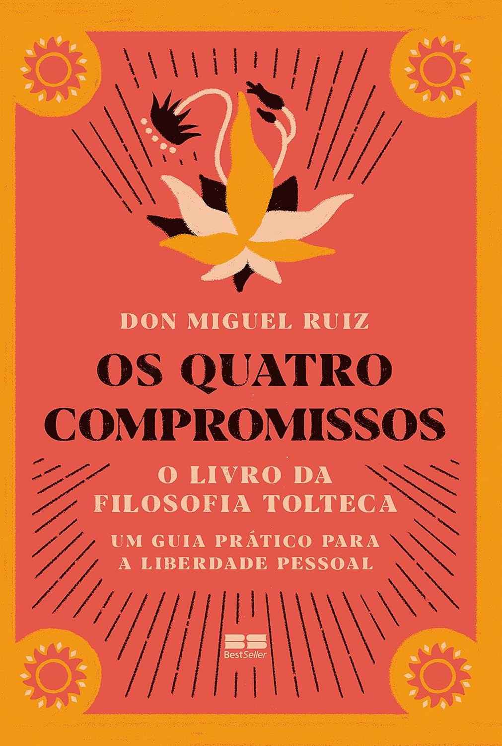 e-felicidade-guia-pessoal-a-para-compromissos-os-liberdade-tolteca-o-quatro-a