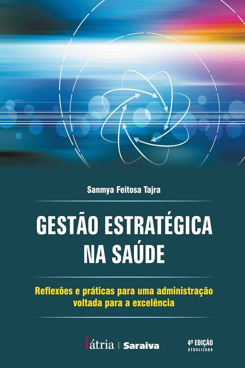 Gestão Estratégica na Saúde: Competitividade e Excelência para Gestores