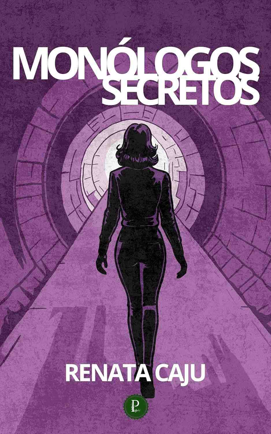 Monólogos Secretos: Poemas Íntimos e Confessionais de Renata Caju