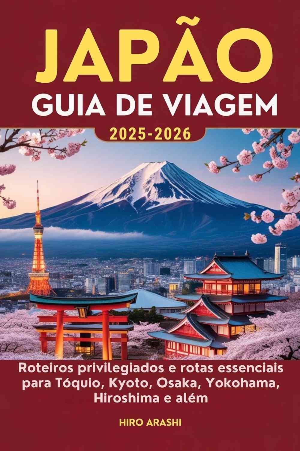 e-mais-a-para-toquio-guia-2025-japao-2026-de-essenciais-kyoto-roteiros-viagem-a