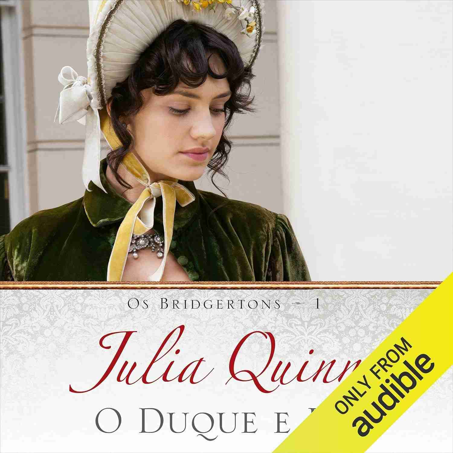 e-na-paixao-bridgertons-regencia-os-1-e-romance-eu-duque-o-a-livro-a
