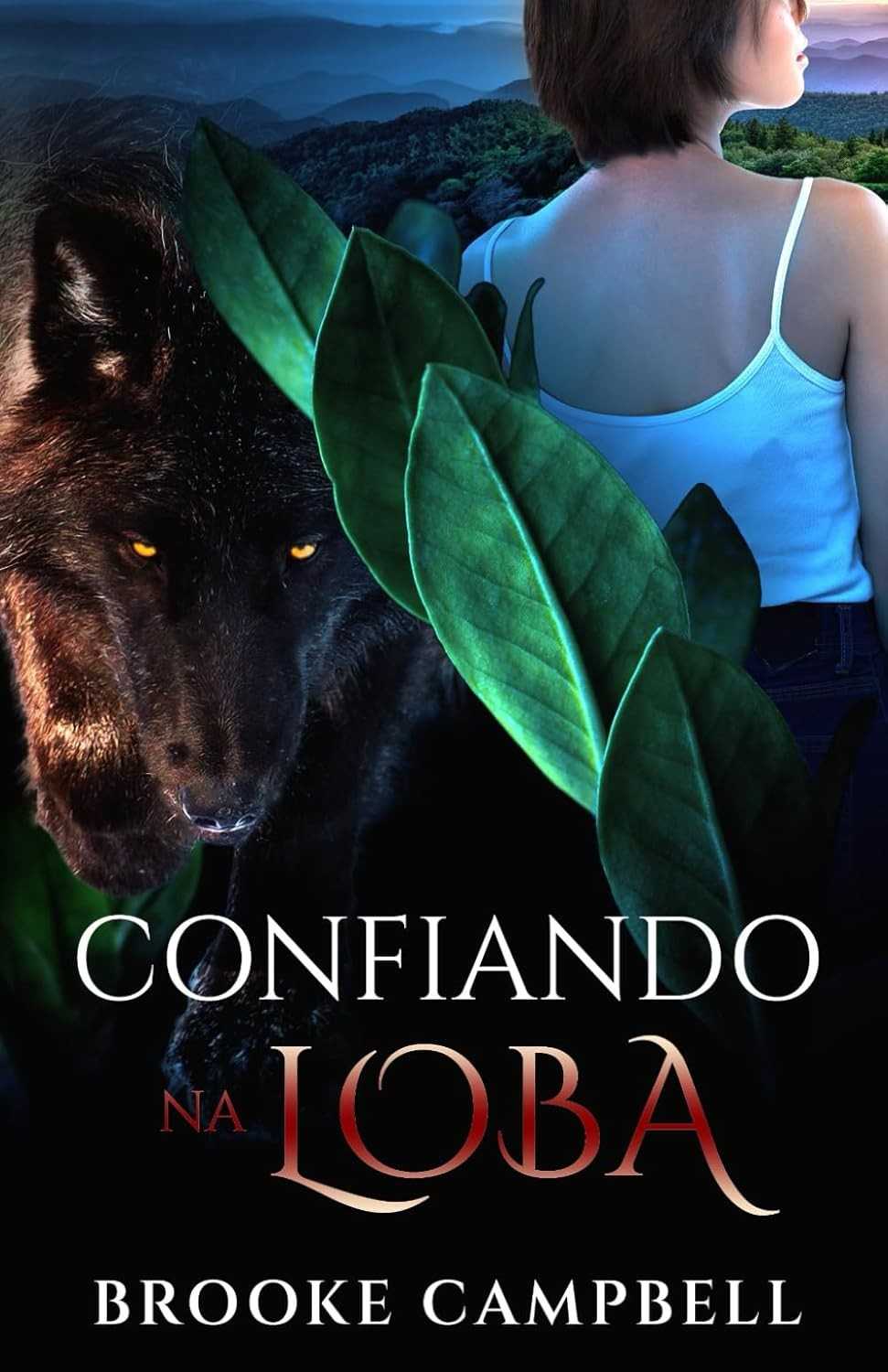 Confiando na Loba: Uma História de Amor e Superação (Edição Português)