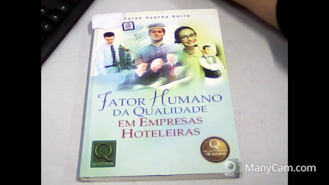 Fator Humano na Hotelaria: O Segredo da Qualidade e Sucesso