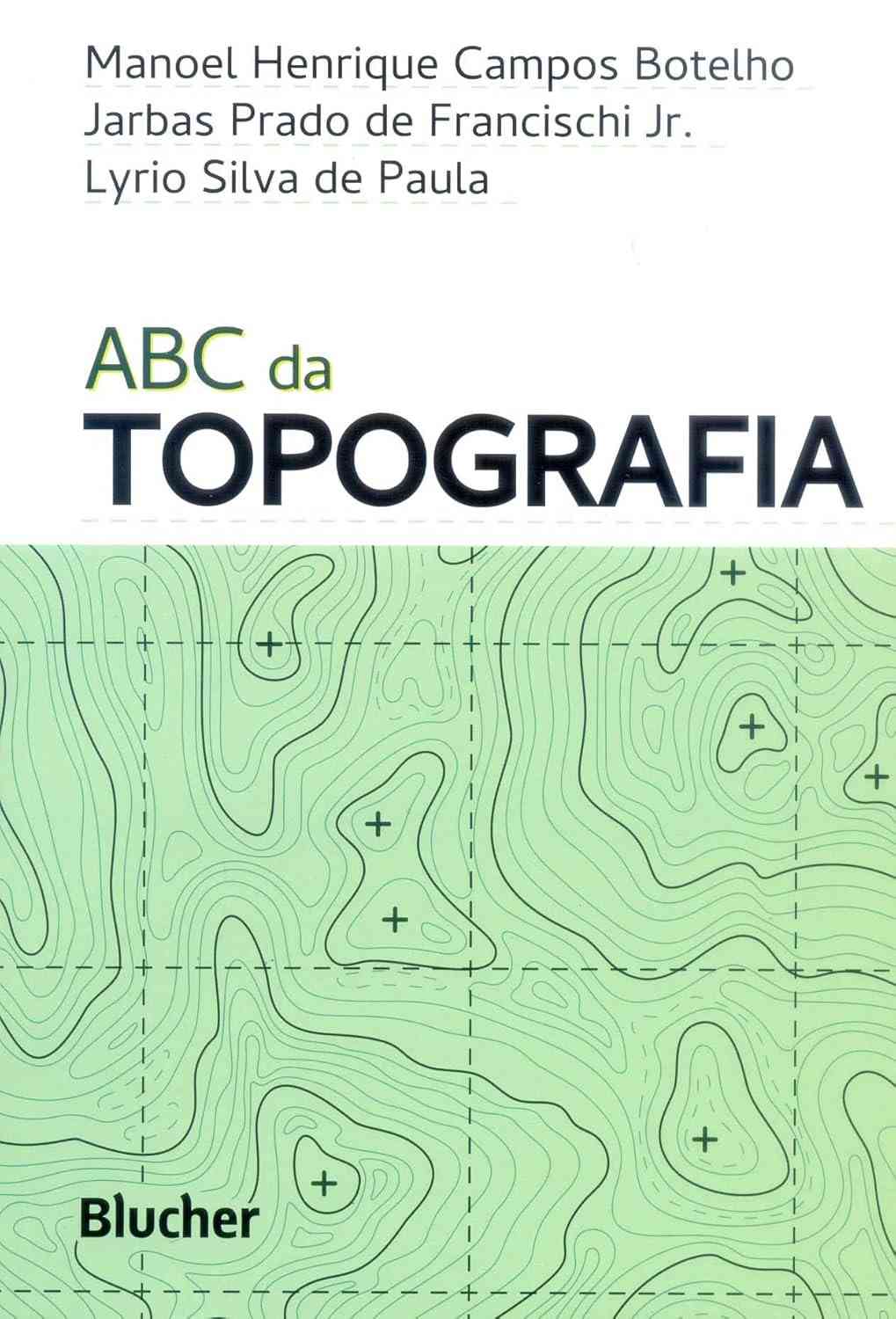 ABC da Topografia: Guia Essencial para Tecnólogos, Arquitetos e Engenheiros