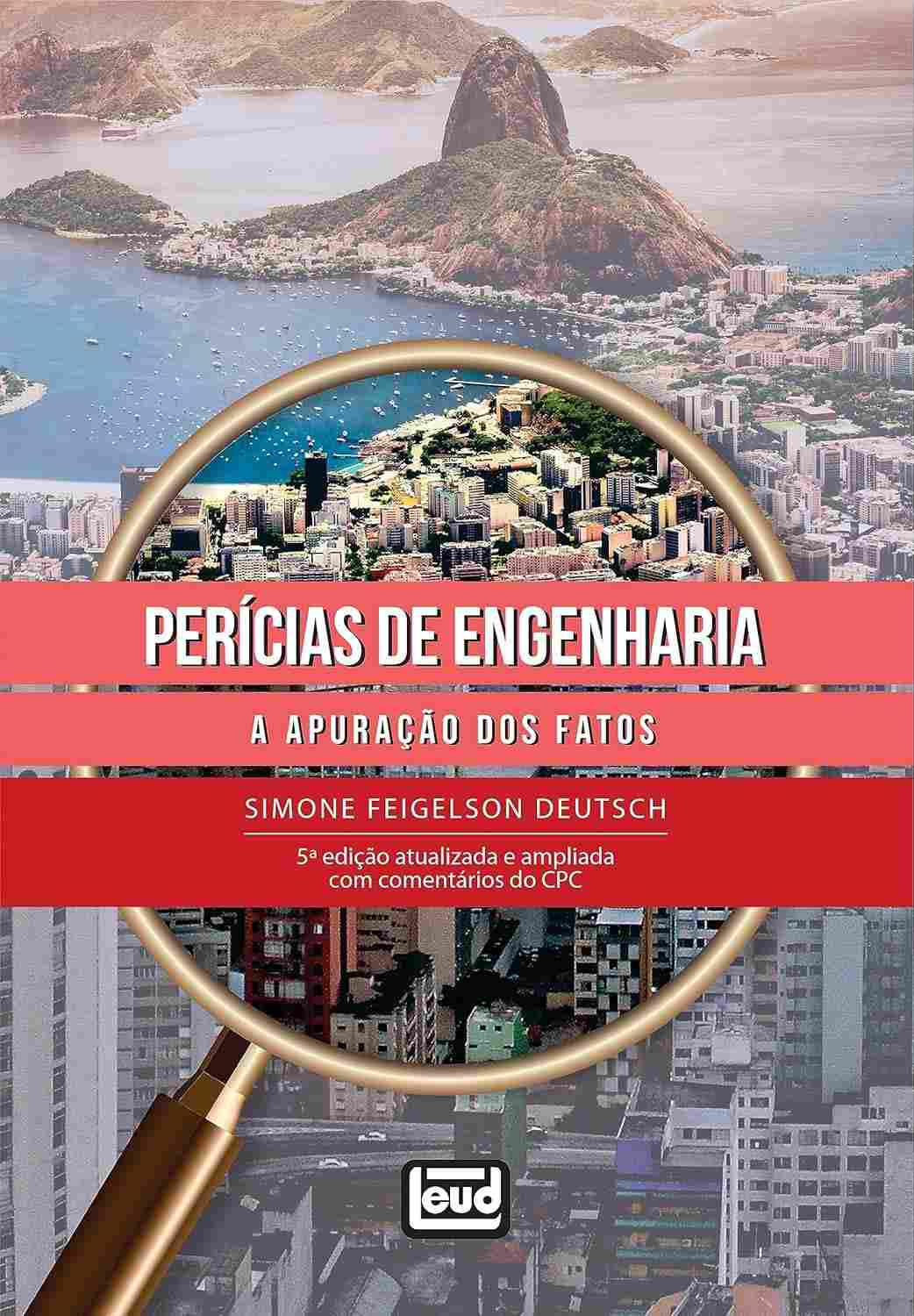 Perícias de Engenharia: A Apuração dos Fatos 5ª Edição - Guia Essencial