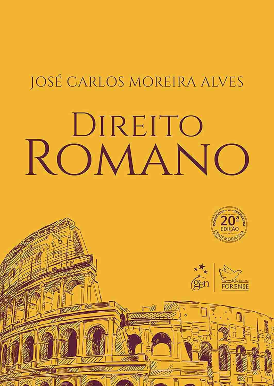 Direito Romano: Desvende os Fundamentos da Ciência Jurídica - 20ª Edição 2021