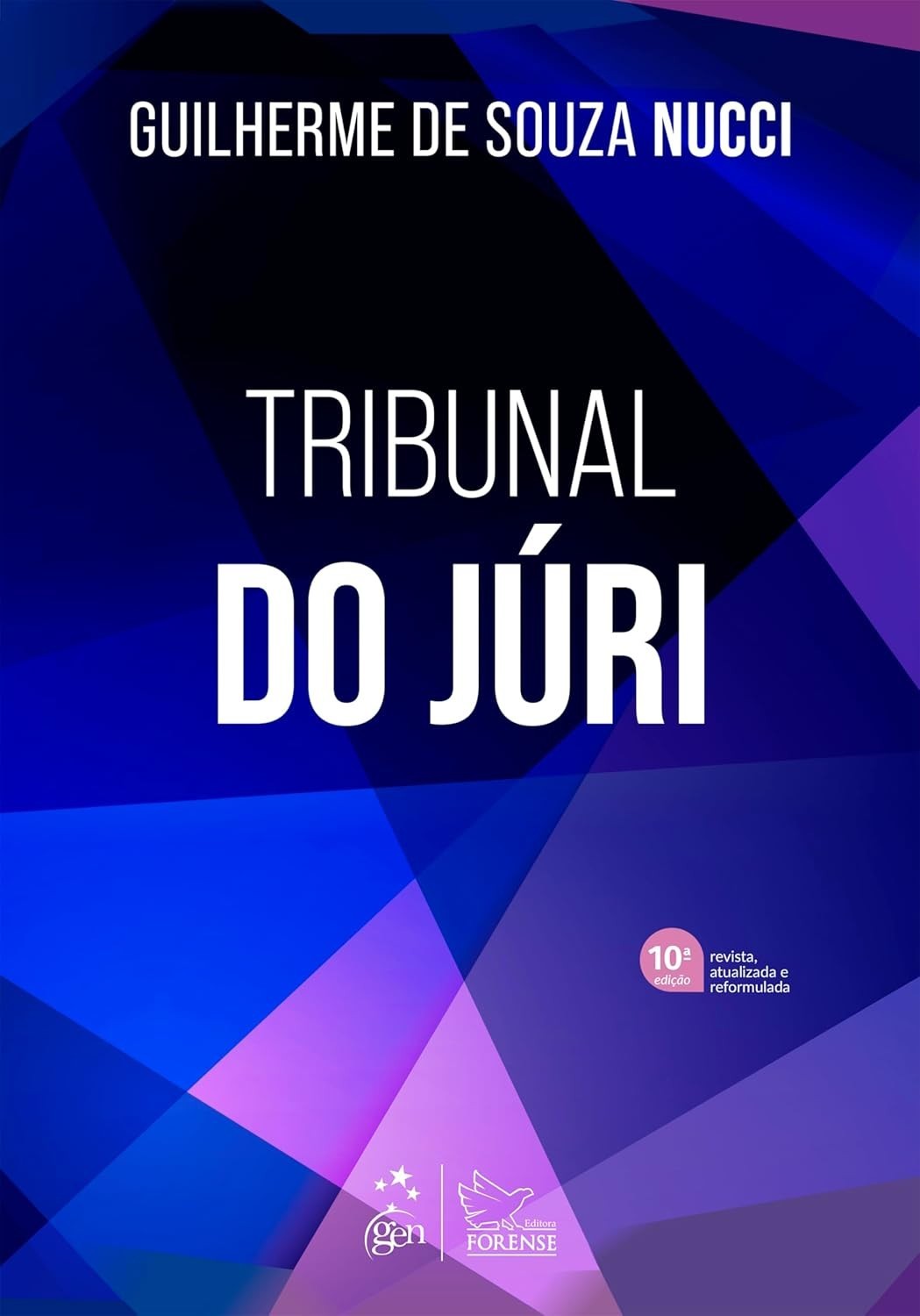 Tribunal do Júri: 10ª Edição 2024 - Guia Completo e Atualizado