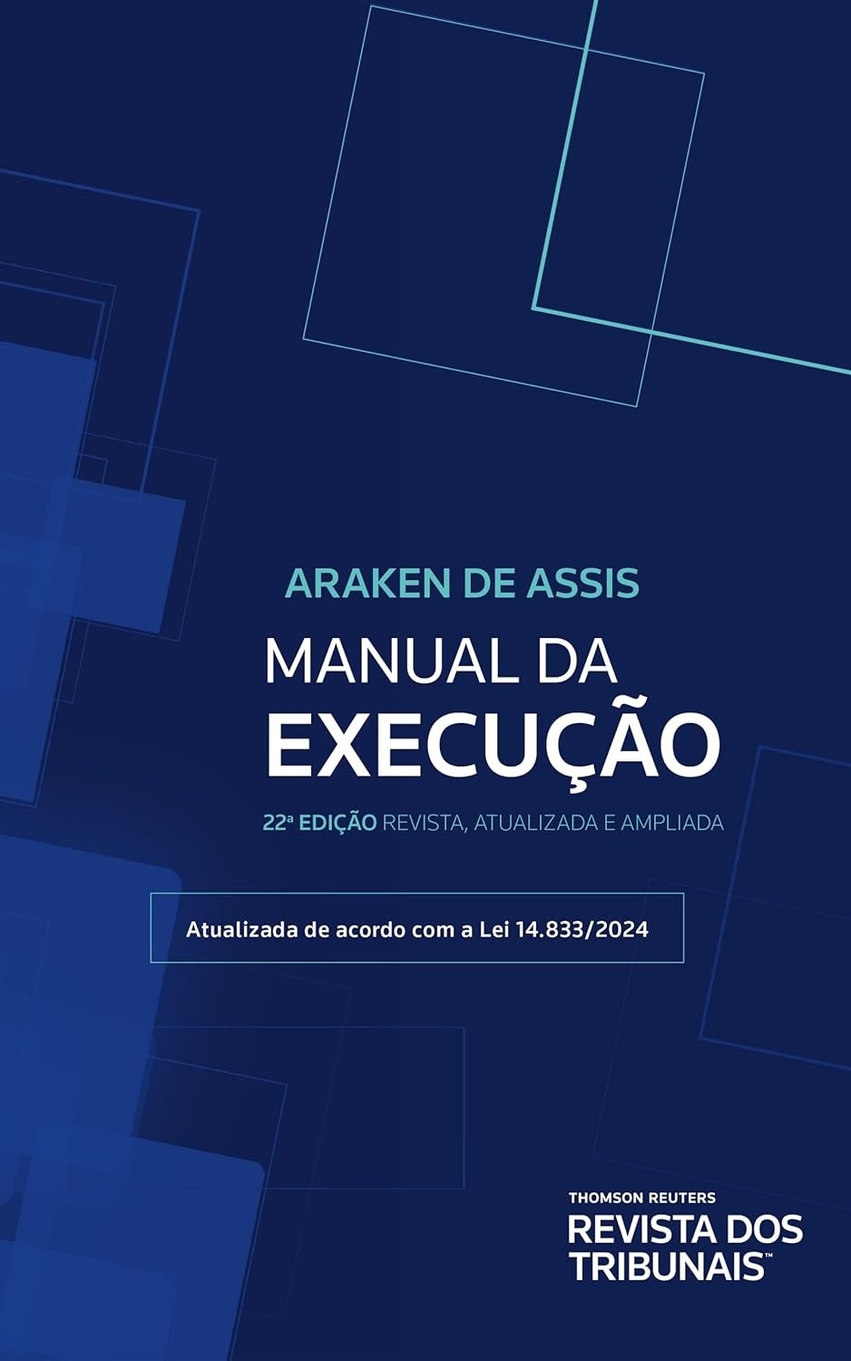 Manual da Execução 22ª Edição: Domine a Prática Jurídica