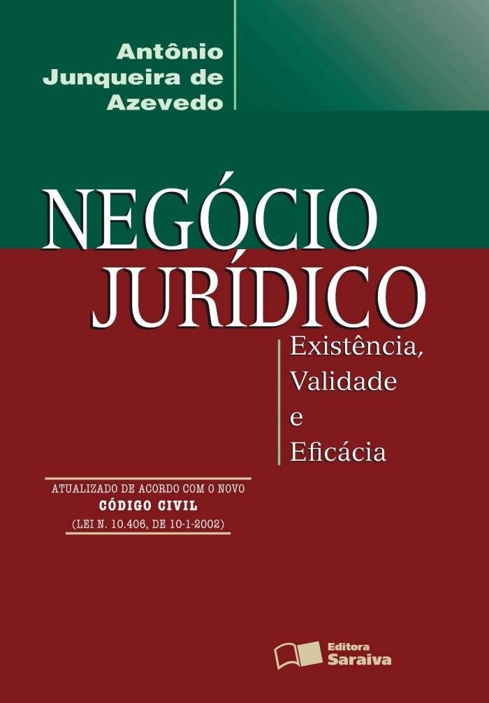 eficacia-negocio-2002-e-existencia-4-edicao-a-validade-juridico-a