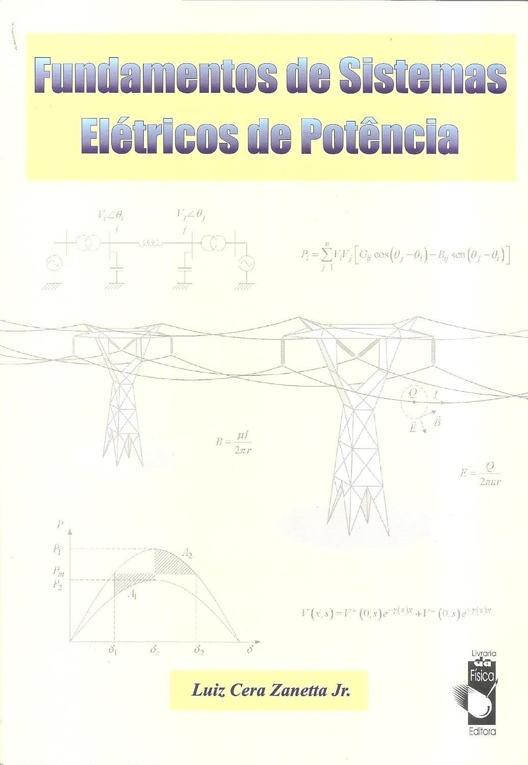 Fundamentos de Sistemas Elétricos de Potência: Guia Essencial para Engenheiros