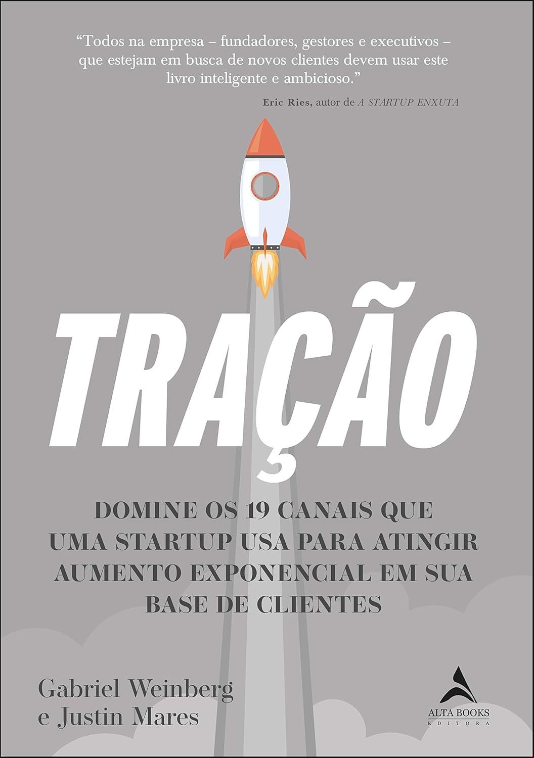Tração: O Guia Essencial para Crescimento Exponencial de Clientes em Startups