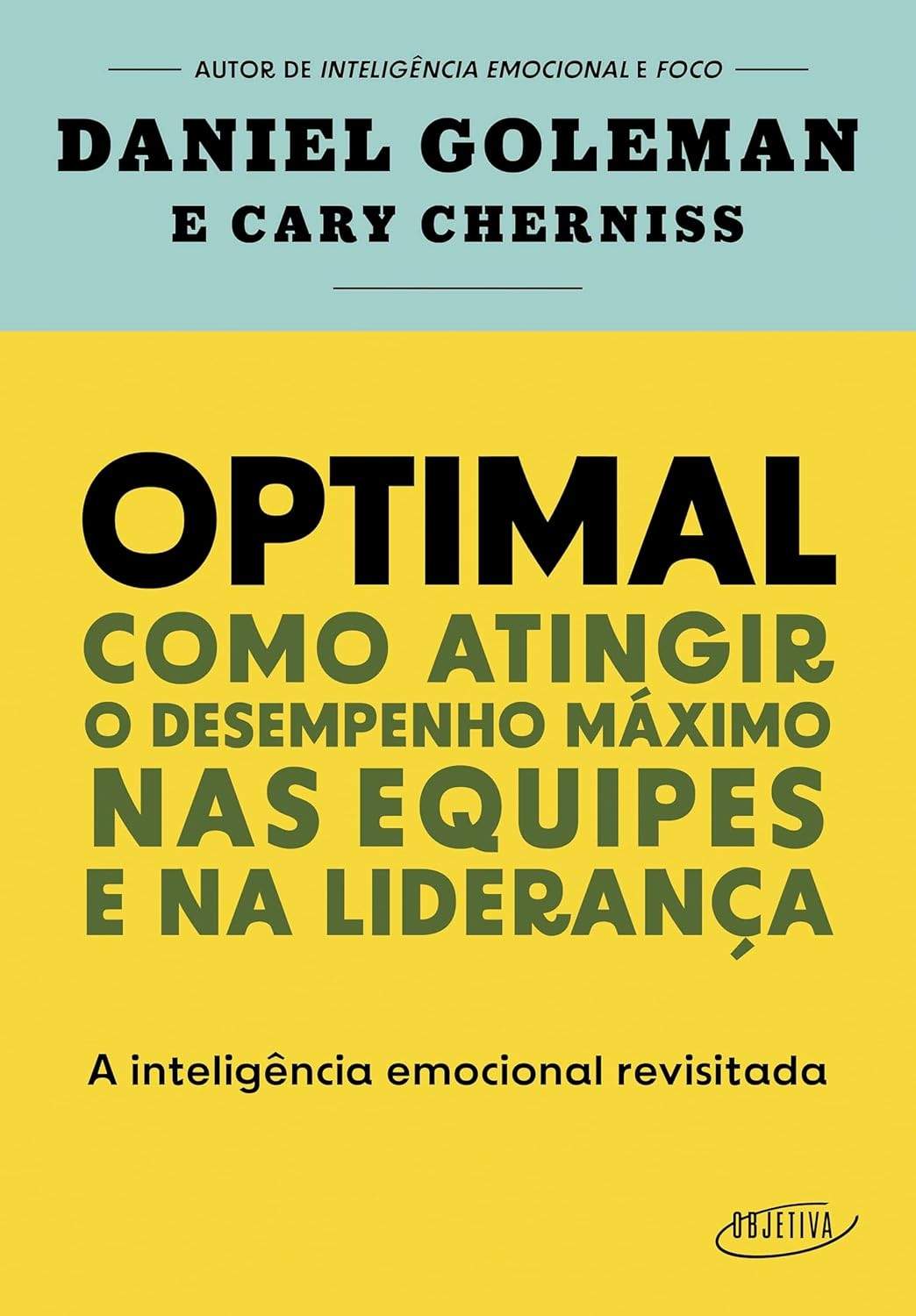 Optimal: Desbloqueie o Desempenho Máximo em Liderança e Equipes com Inteligência Emocional