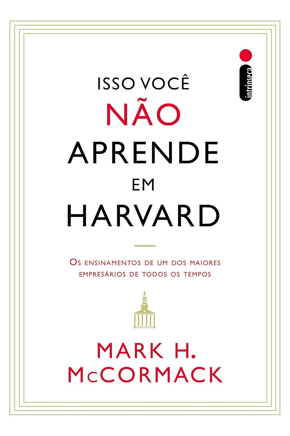 em-um-dos-do-harvard-a-negocios-licoes-essenciais-de-nao-voce-gigante-aprende-isso-mundo-a