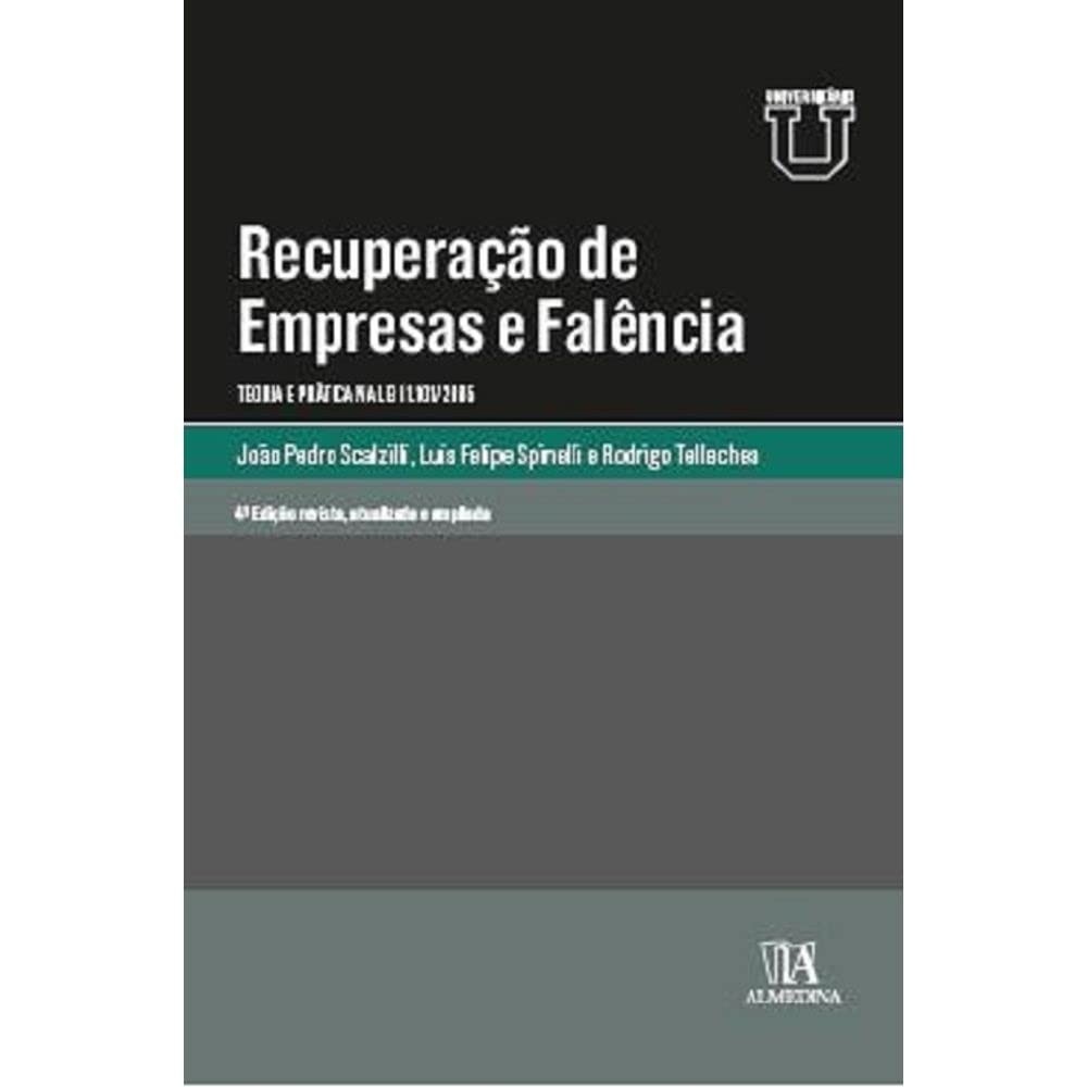 Recuperação de Empresas e Falência: Domine a Lei 11.101/2005 com a 4ª Edição Atualizada