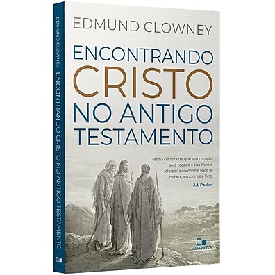 Encontre Cristo no AT: Guia de Edmund Clowney