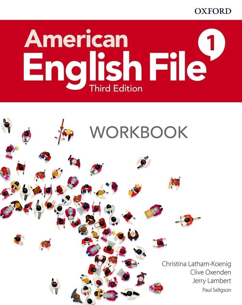 American English File 1 Workbook 3ª Edição: Pratique e Fale Inglês com Confiança!