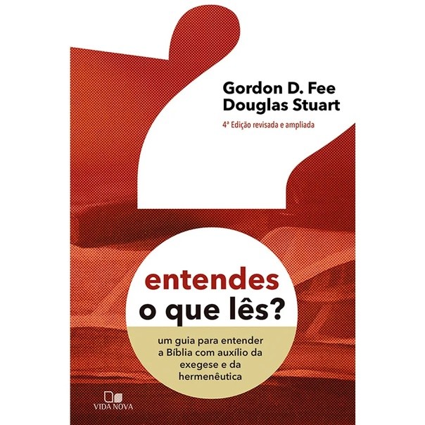 Entenda a Bíblia: Guia de Exegese e Hermenêutica