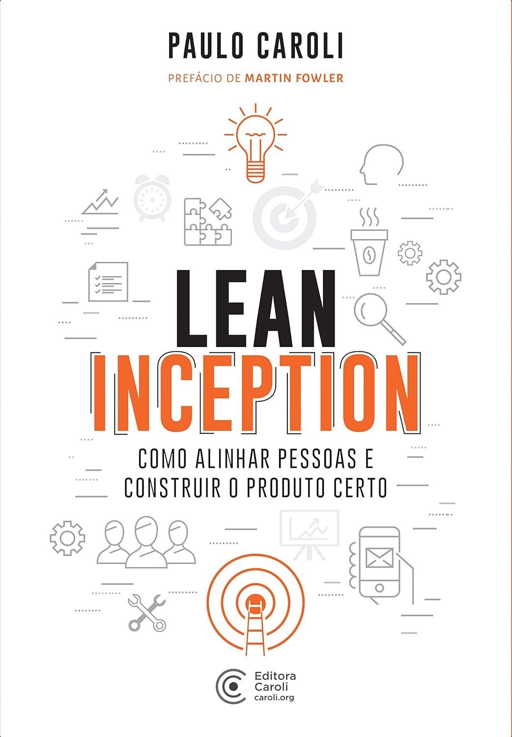equipe-certo-sua-construa-a-alinhe-produto-inception-o-e-lean-com-eficiencia-a