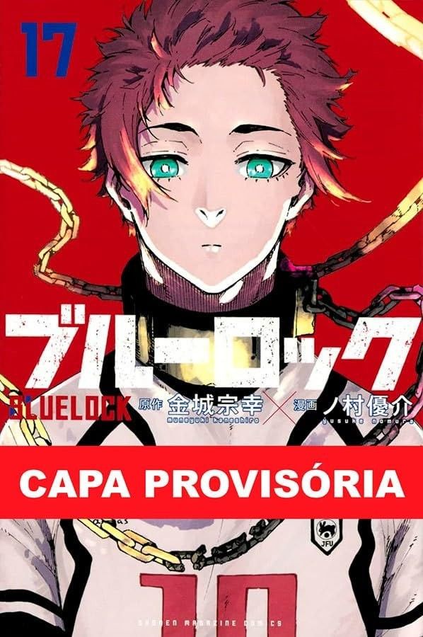 Blue Lock Vol. 17: A Nova Era do Futebol Japonês Chegou!