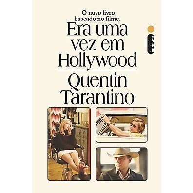 Era uma vez em Hollywood: O livro que expande o universo do filme de Tarantino