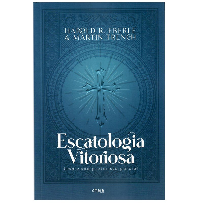 Escatologia Vitoriosa: Entenda o Futuro!