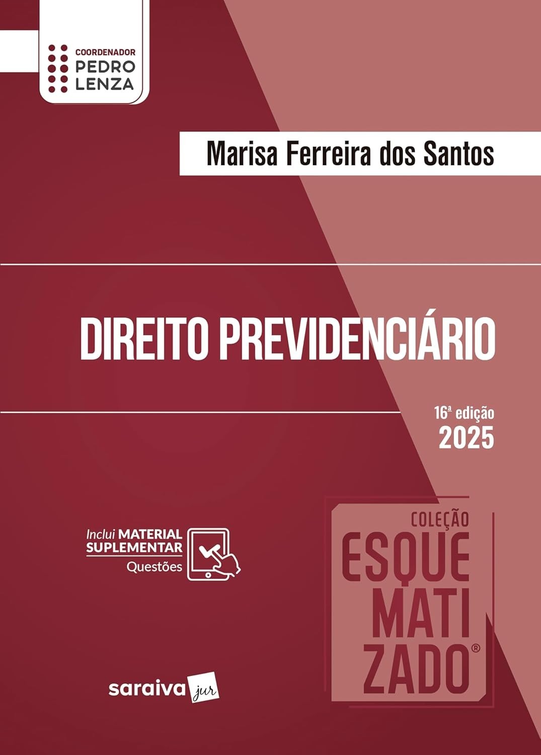 Direito Previdenciário Esquematizado 15ª Edição 2025: Guia Essencial para Concursos e Profissionais