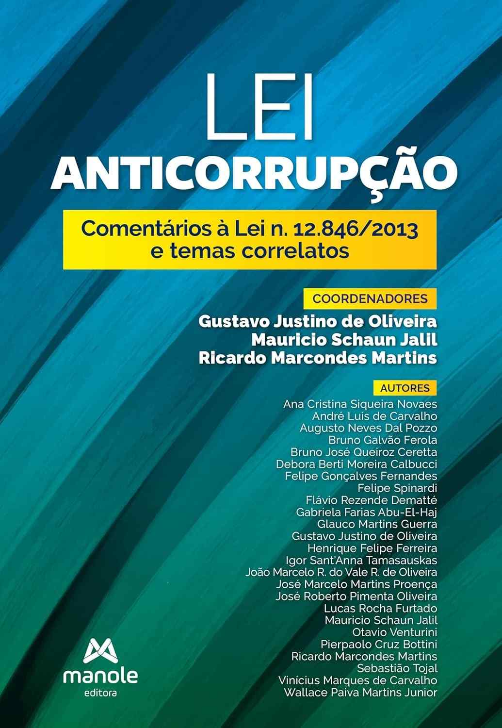 Lei Anticorrupção 12.846/2013: Comentários Essenciais e Temas Correlatos