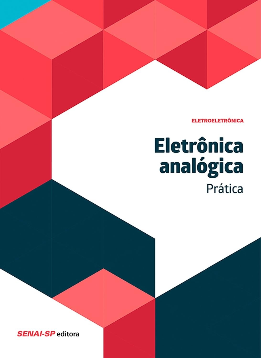 Eletrônica Analógica na Prática: Domine Circuitos Essenciais