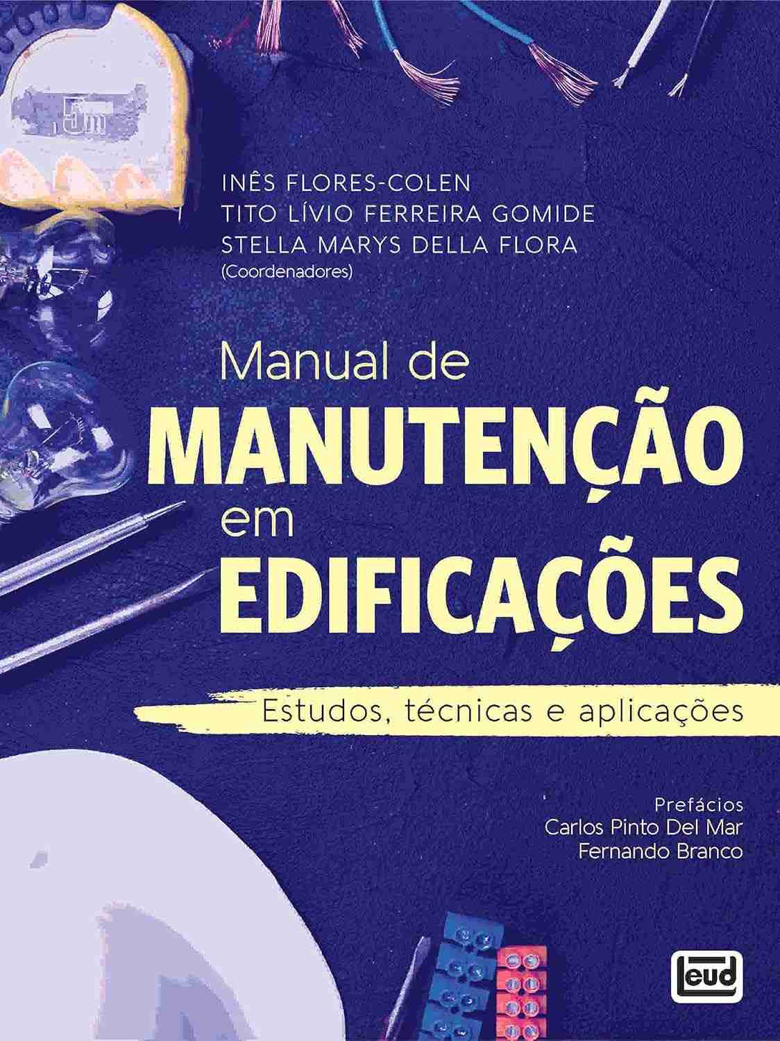 Manual de Manutenção em Edificações: Técnicas Essenciais e Aplicações Práticas