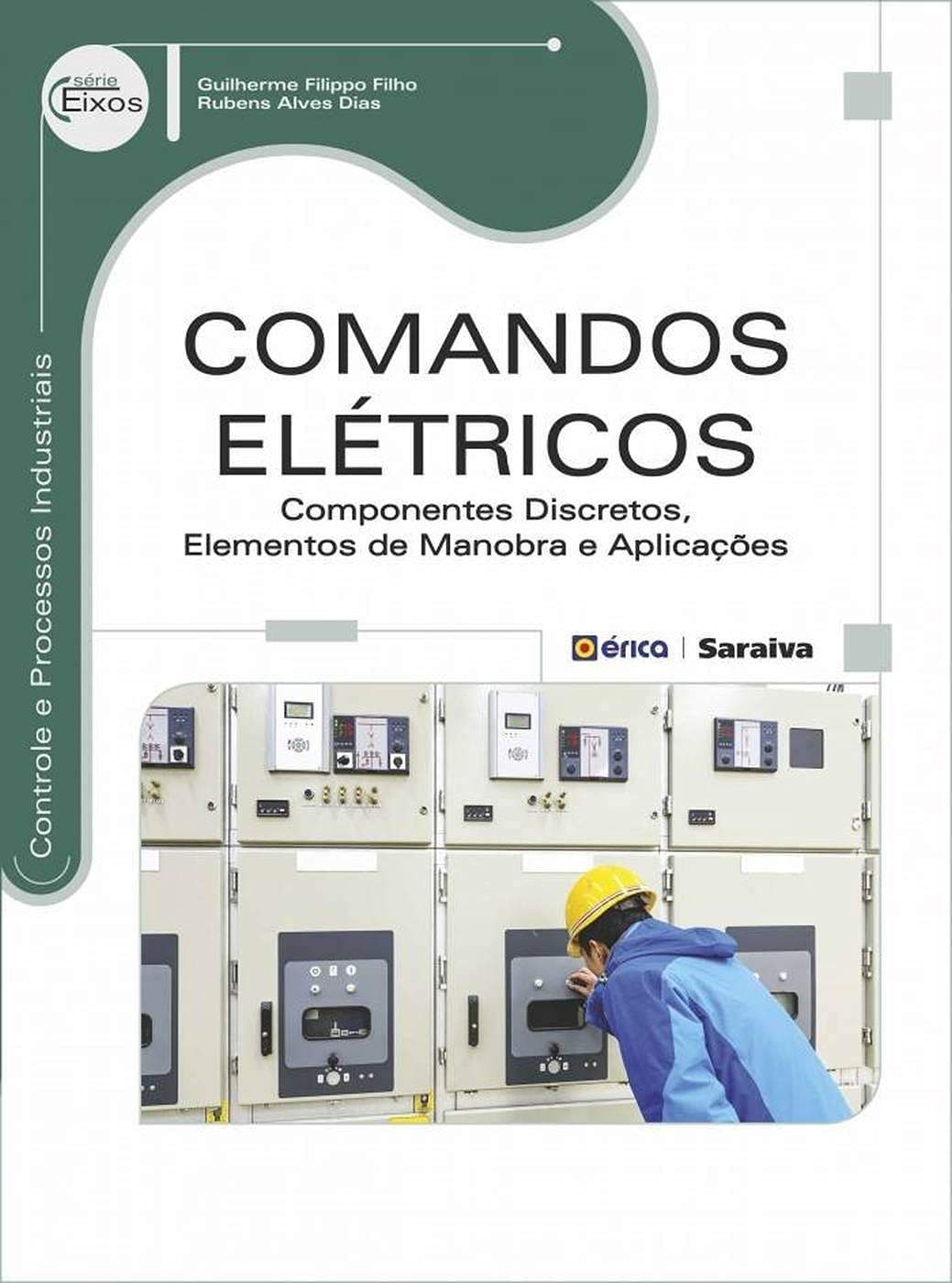 Comandos Elétricos: Domine Componentes, Manobra e Aplicações Essenciais