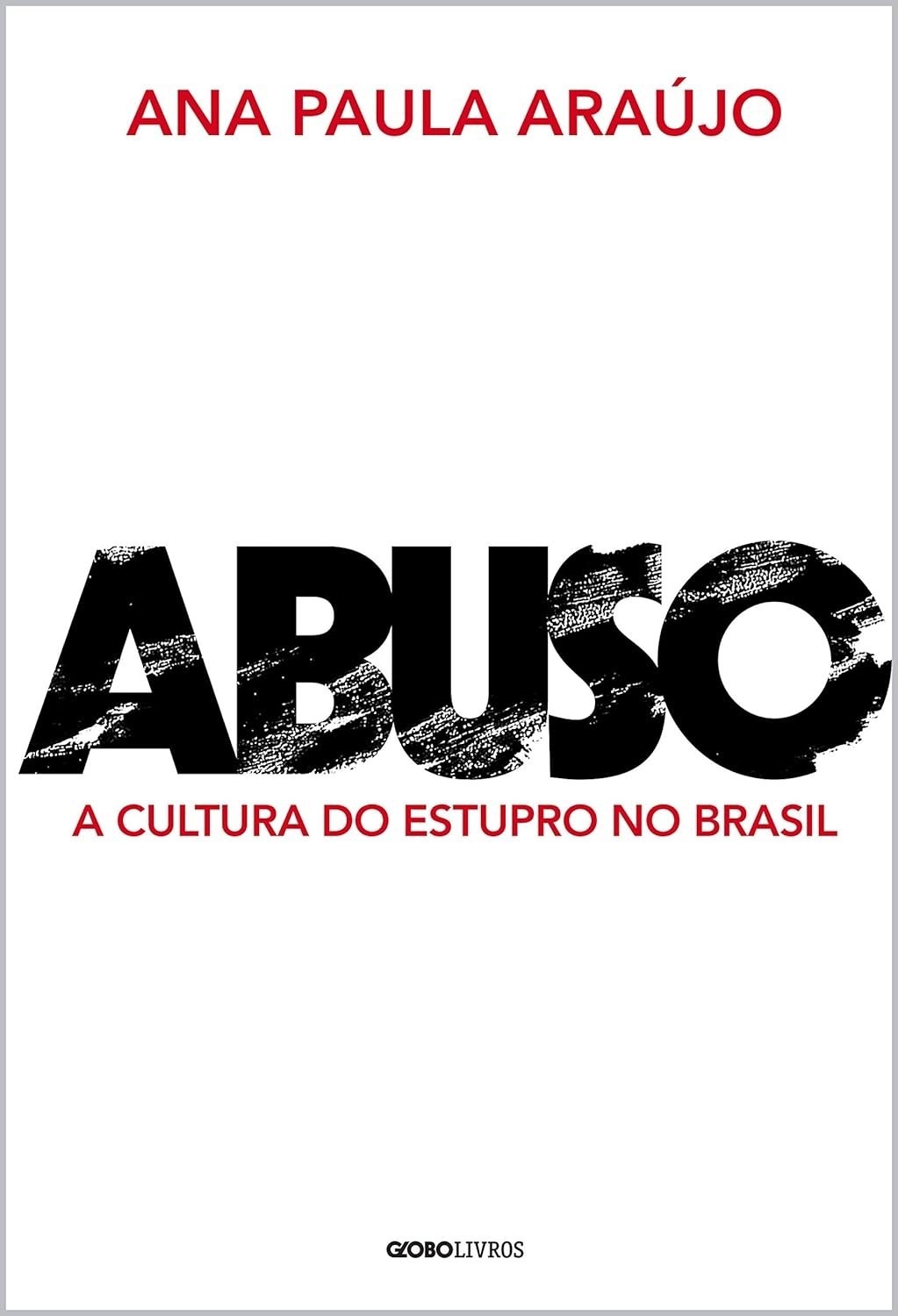 essencial-a-desvendando-cultura-abuso-estupro-brasil-livro-no-a-do-a