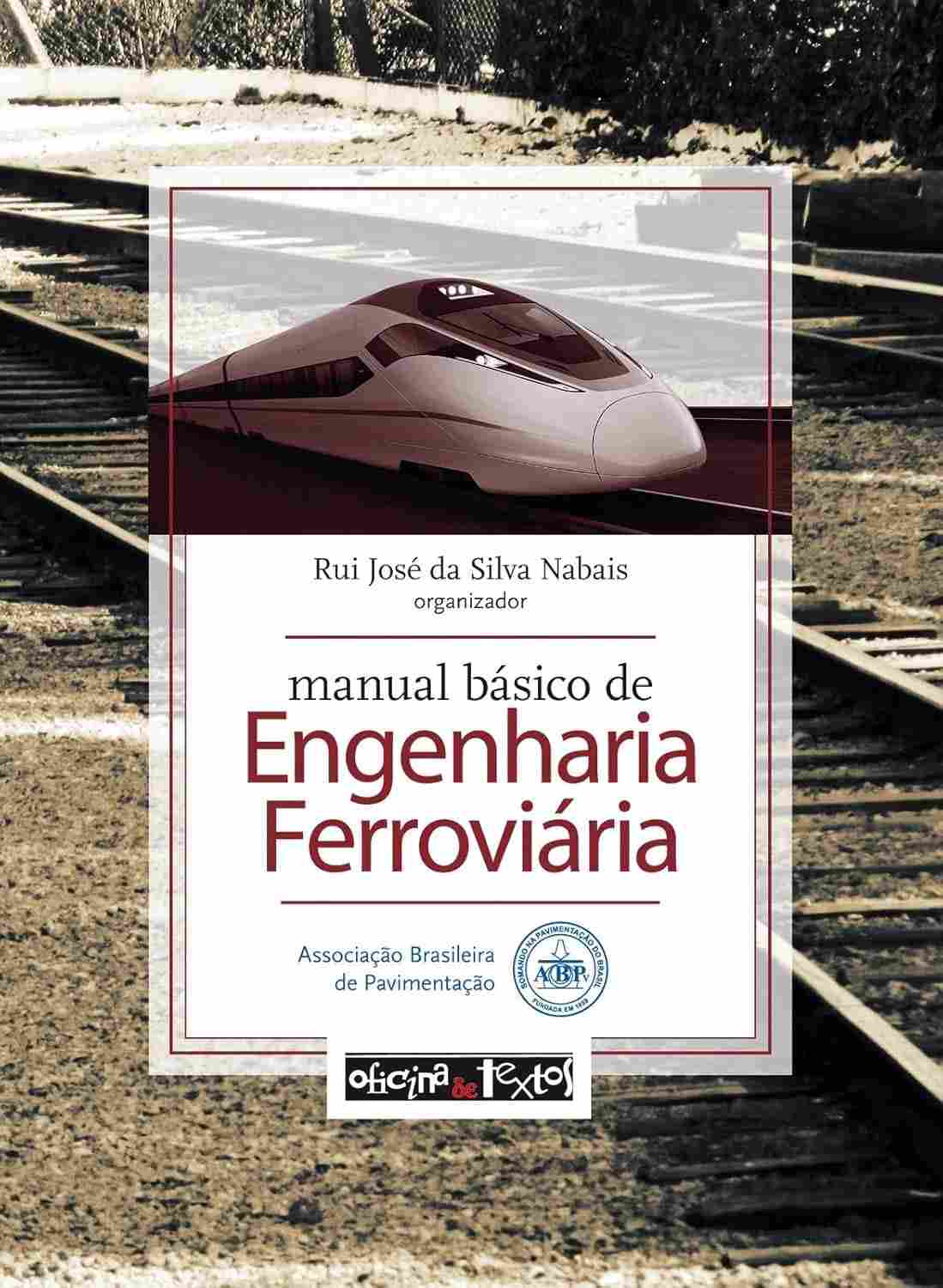 Manual Essencial de Engenharia Ferroviária: Domine os Segredos do Transporte de Cargas e Passageiros