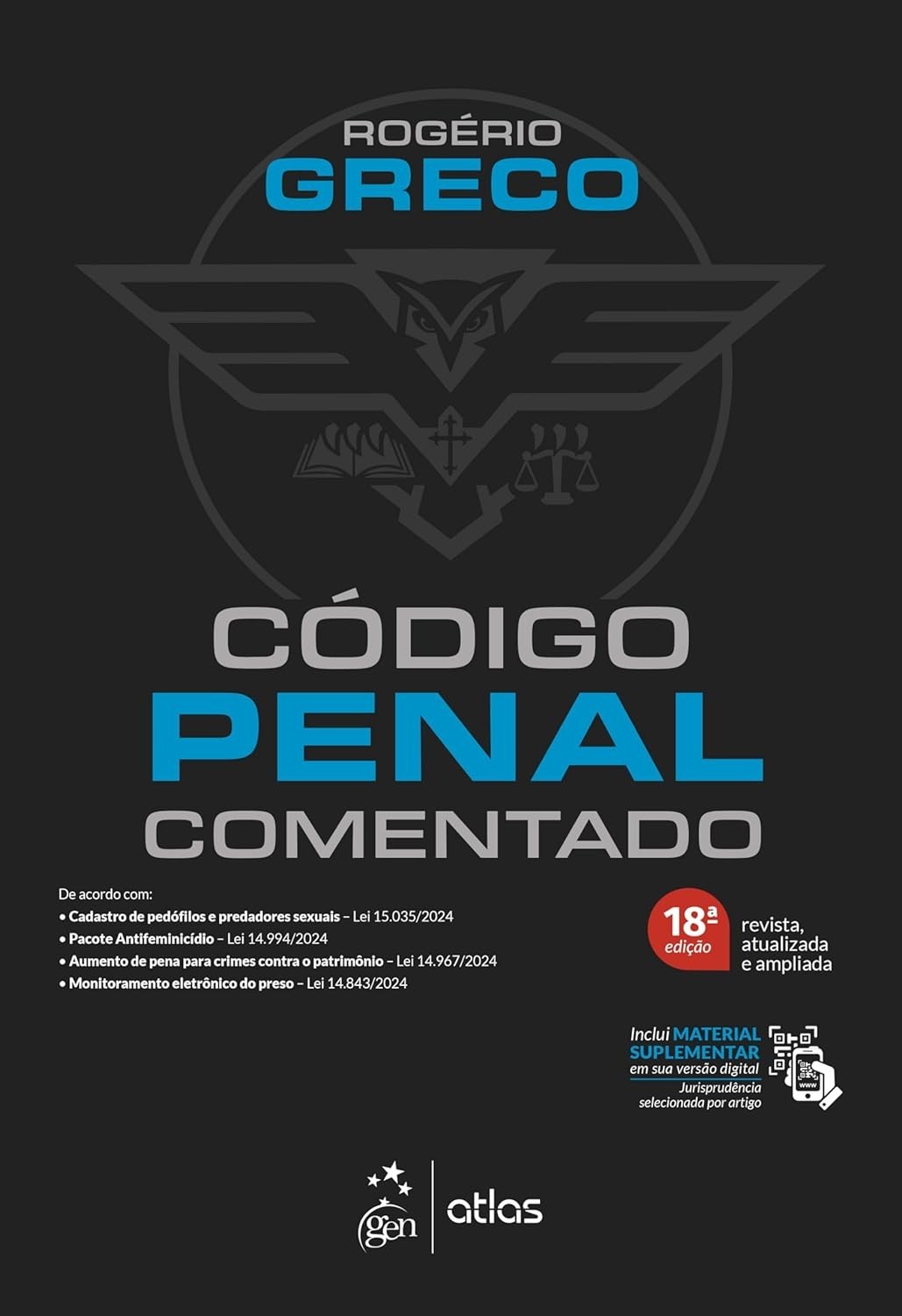 Código Penal Comentado 18ª Edição 2025: Sua Guia Essencial para o Direito Penal