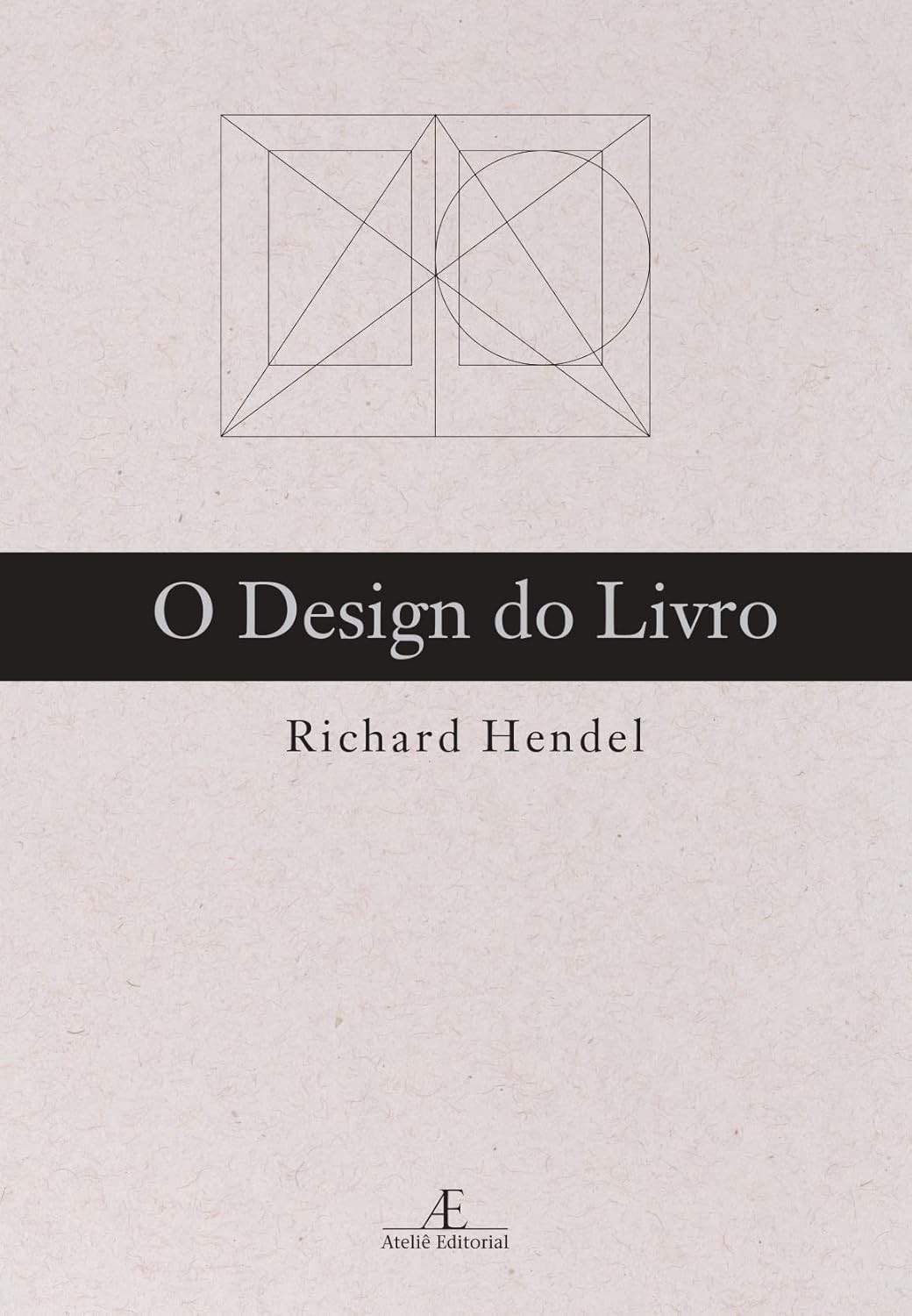 O Design do Livro: Guia Essencial para Designers Editoriais