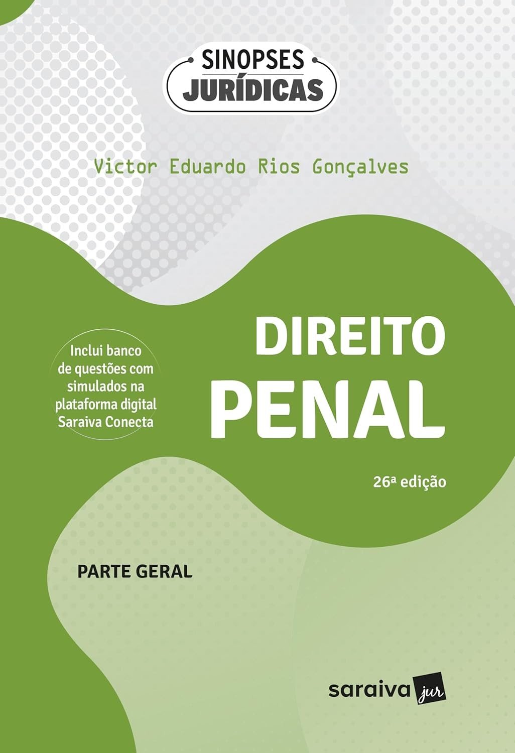 Direito Penal - Parte Geral: Sinopses Jurídicas 26ª Edição 2024 - Essencial para Advogados e Estudantes