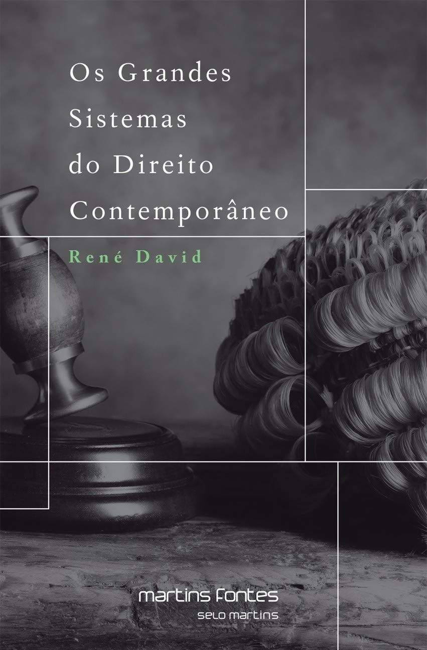 Os Grandes Sistemas do Direito Contemporâneo: Um Guia Essencial