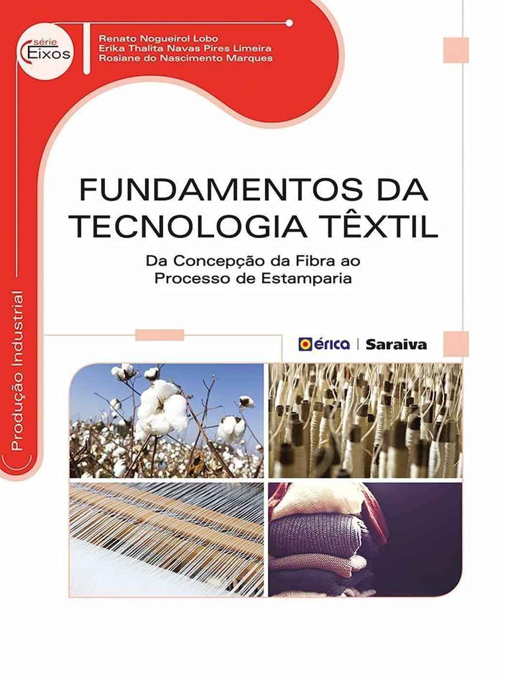 Fundamentos da Tecnologia Têxtil: Do Fio à Estamparia - Guia Completo