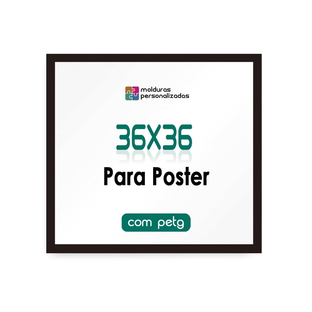 Moldura 36x36 para Poster com Proteção PETG - Estilo e Durabilidade para sua Arte