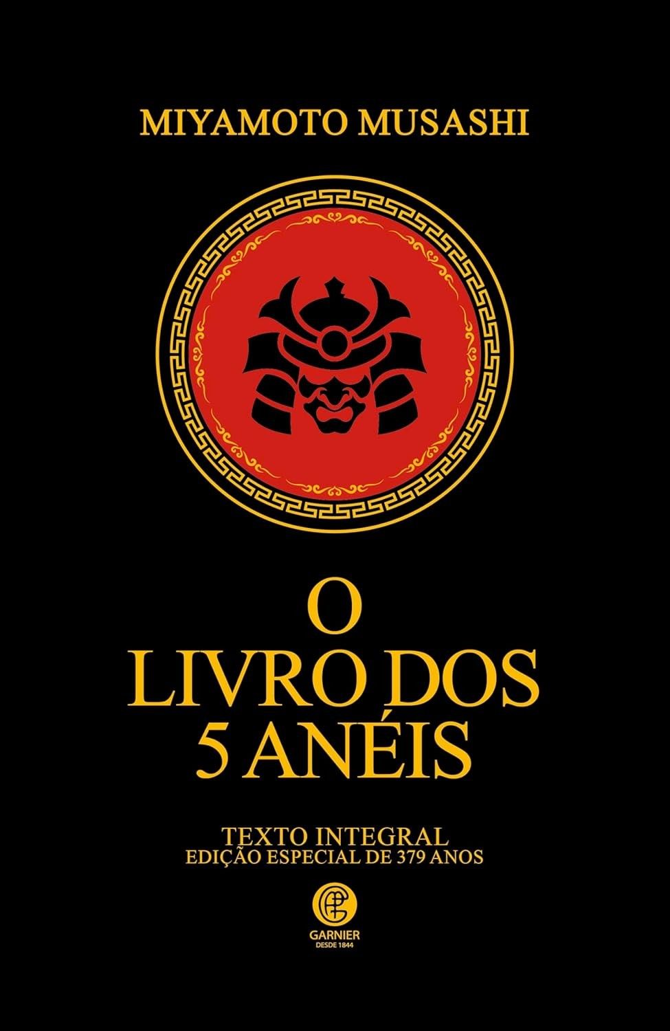O Livro dos Cinco Anéis - Edição de Luxo: Domine a Estratégia e a Vitória