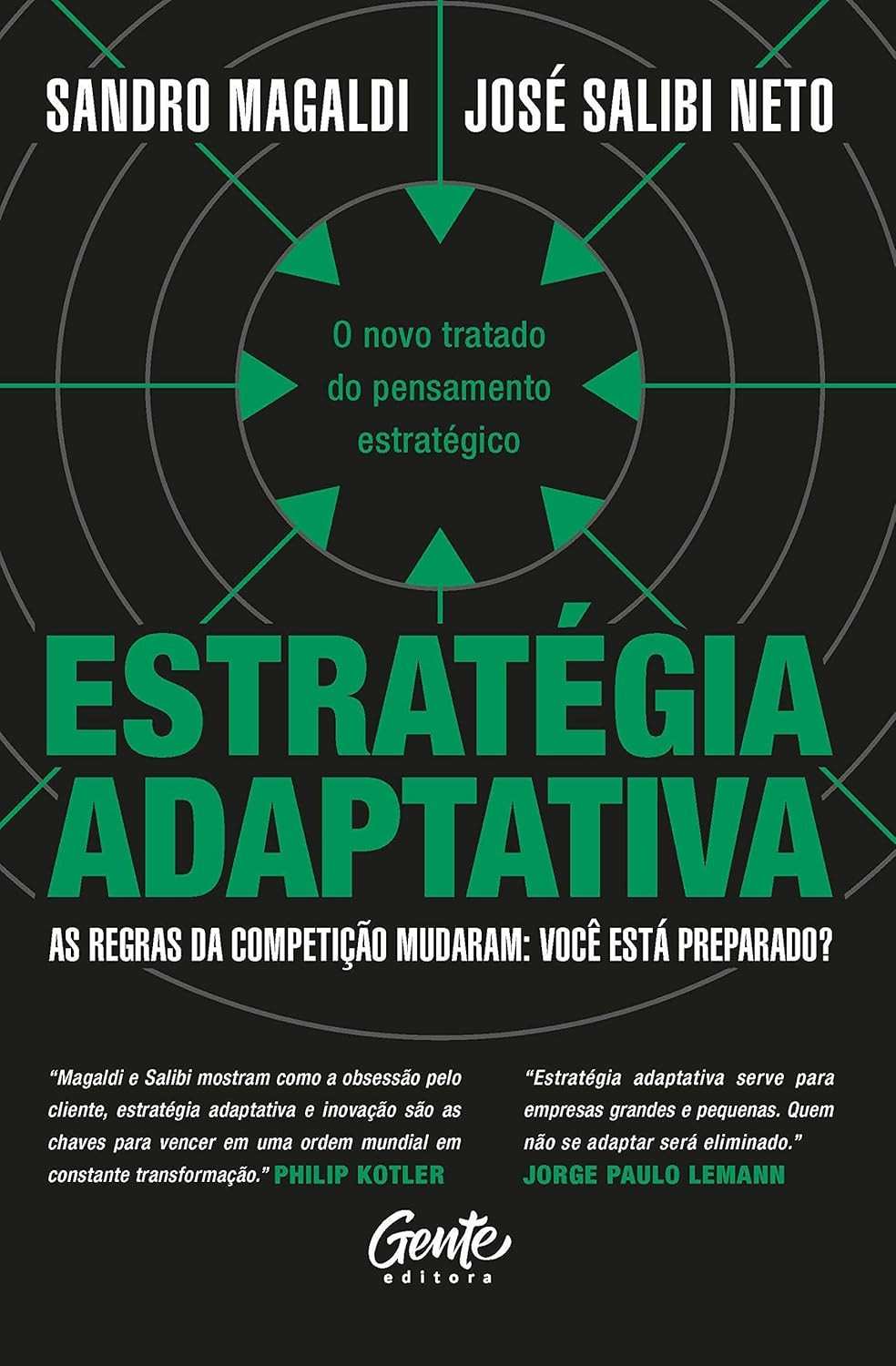 Estratégia Adaptativa: O Novo Tratado do Pensamento Estratégico para o Mundo Exponencial
