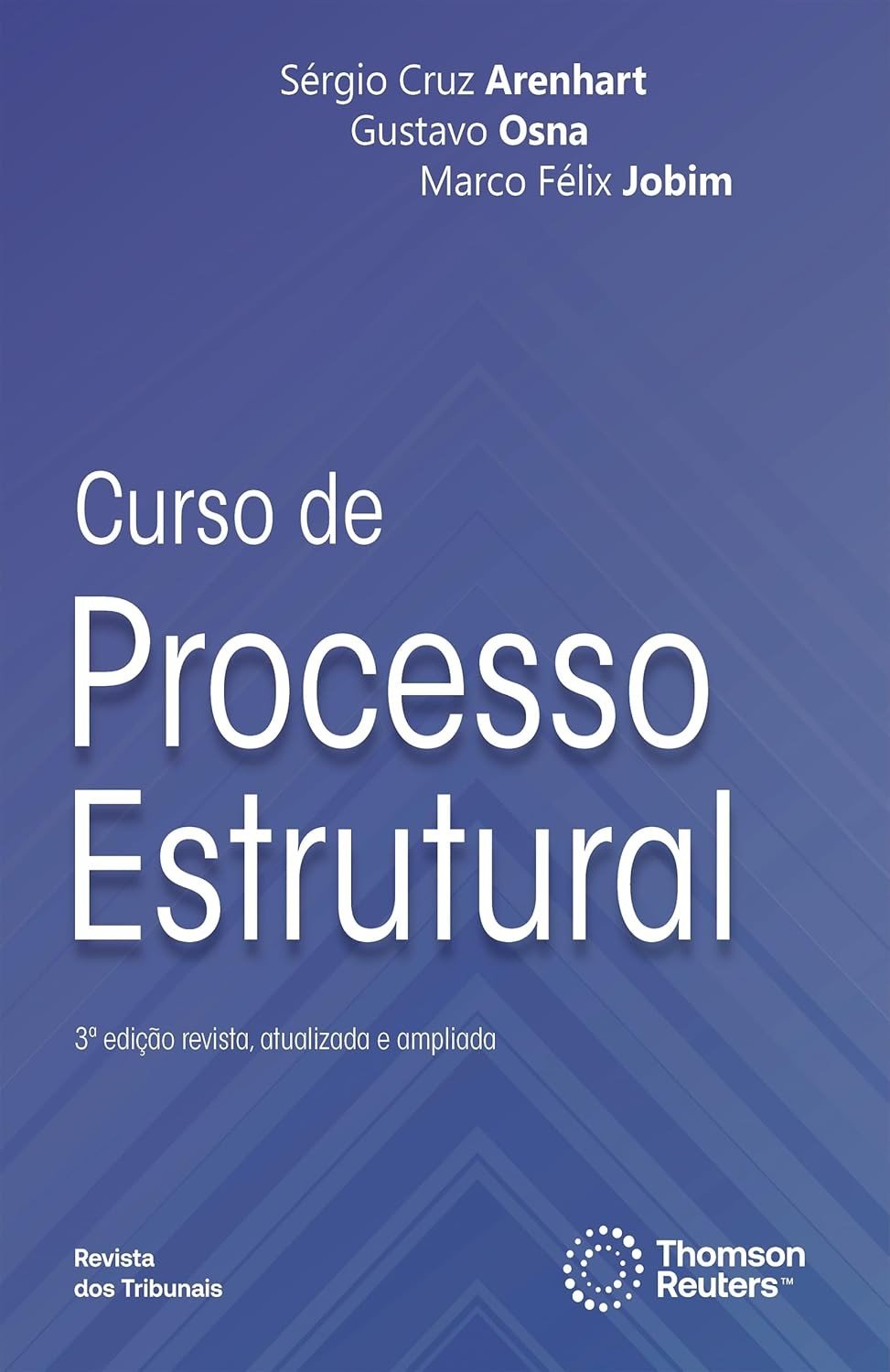 Processo Estrutural 3ª Edição: Domine a Intervenção Judicial Eficaz