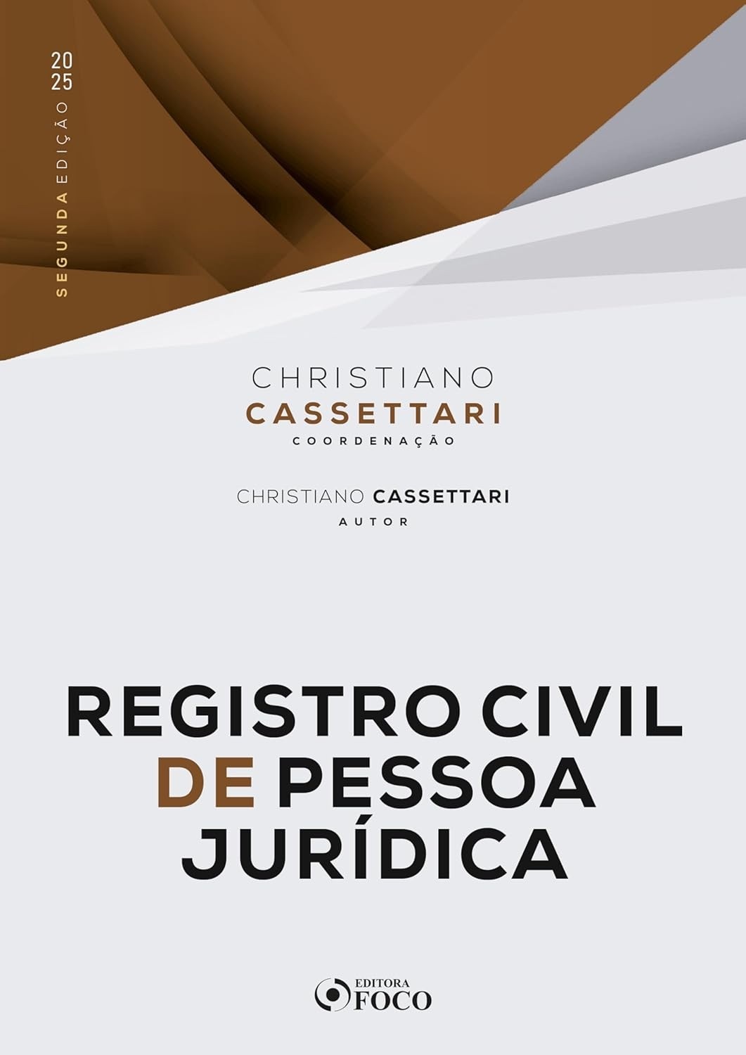 Registro Civil de Pessoas Jurídicas: 2ª Edição 2025 - Estudo Completo e Atualizado