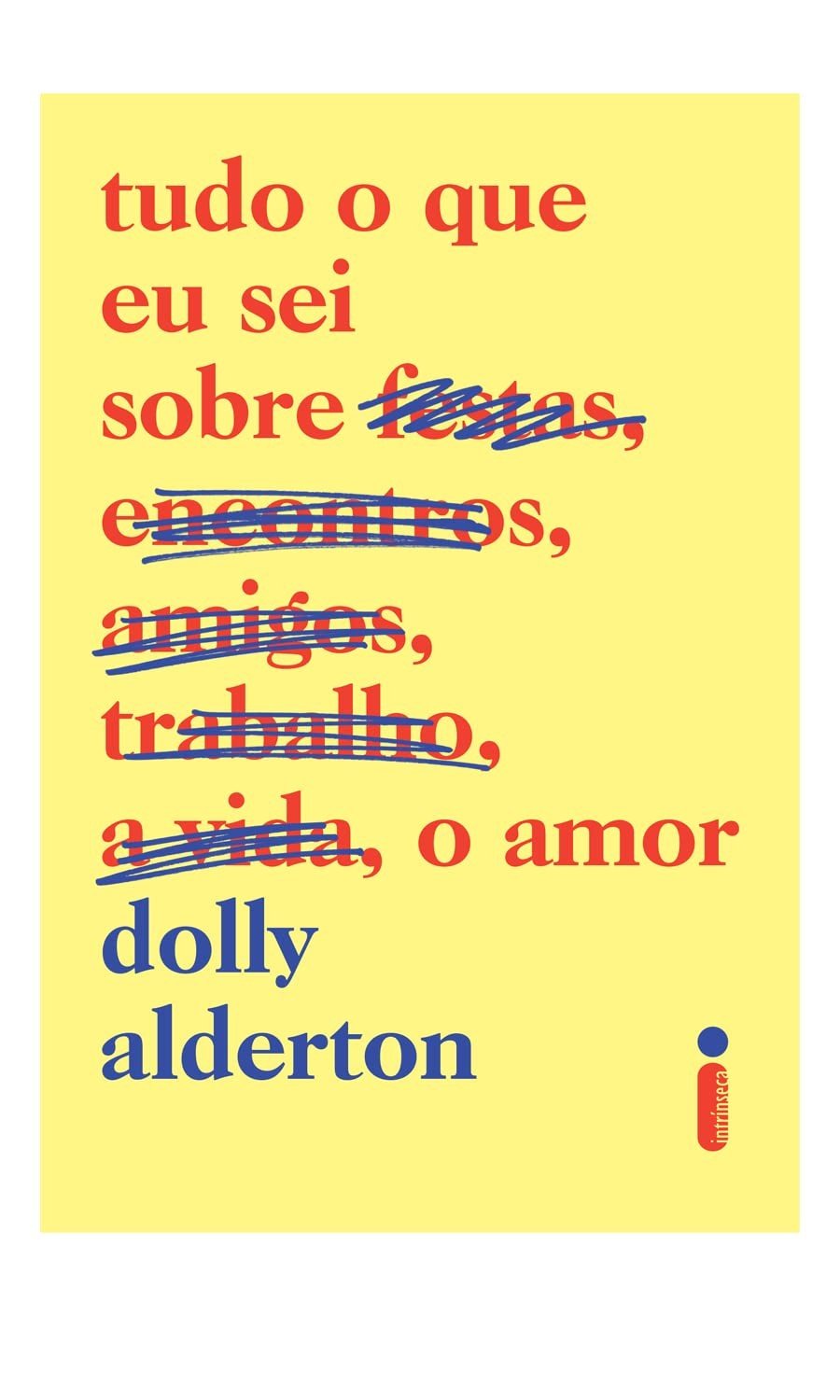 eu-divertidos-sei-a-o-que-o-da-tudo-adulta-relatos-sobre-amor-vida-a