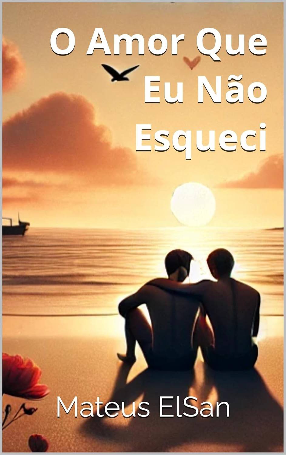 eu-livro-1-amor-esqueci-romance-nao-inesquecivel-um-a-o-que-a