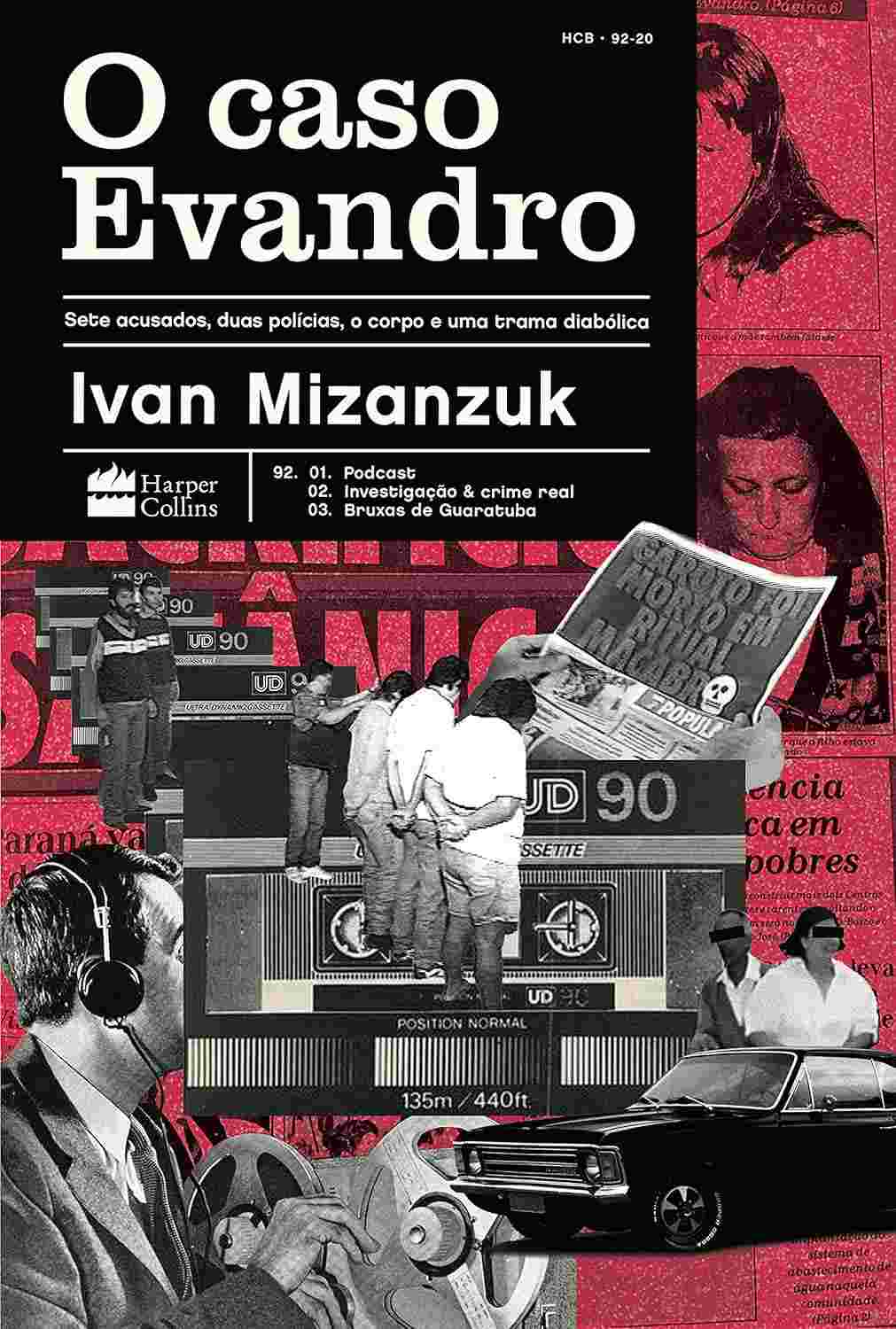 evandro-tortura-o-caso-a-verdade-busca-reportagem-misterio-a-e-pela-livro-a