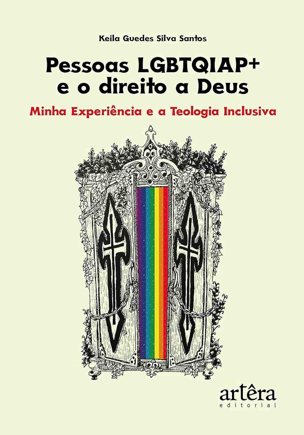 Pessoas LGBTQIAP+ e o Direito a Deus: Teologia Inclusiva e Experiência Pessoal