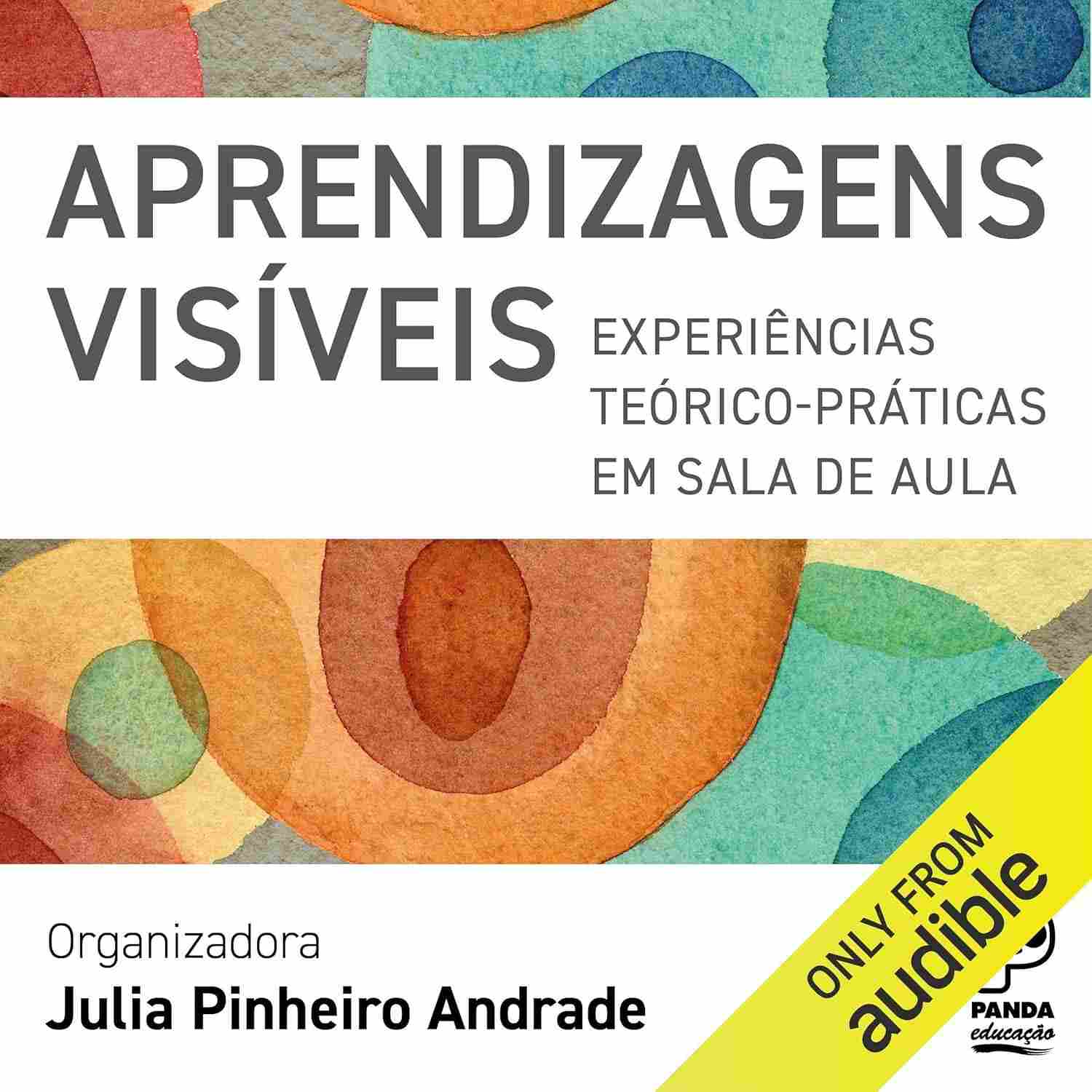 experiencias-visiveis-aprendizagens-com-a-transforme-ensino-teorico-o-praticas-a