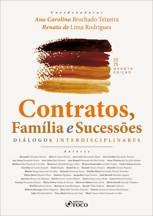 Contratos, Família e Sucessões: Diálogos Interdisciplinares 4ª Ed. 2025